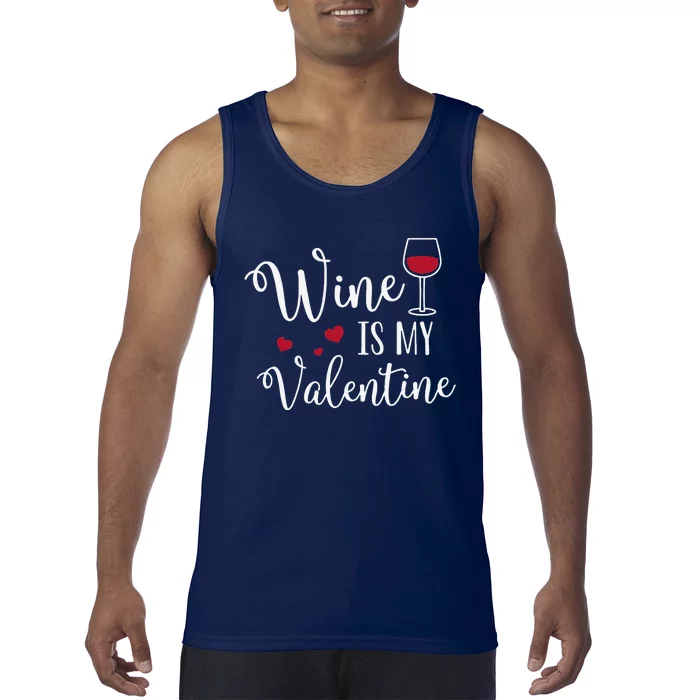 Womens Wine Is My Valentine Cute Funny Valentine's Day Tank Top