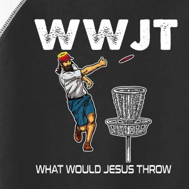 What Would Jesus Throw Golf Disc Toddler Fine Jersey T-Shirt