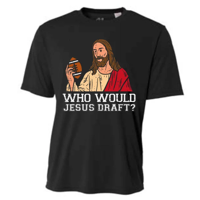 Who Would Jesus Draft Funny Fantasy Football Christian Cooling Performance Crew T-Shirt