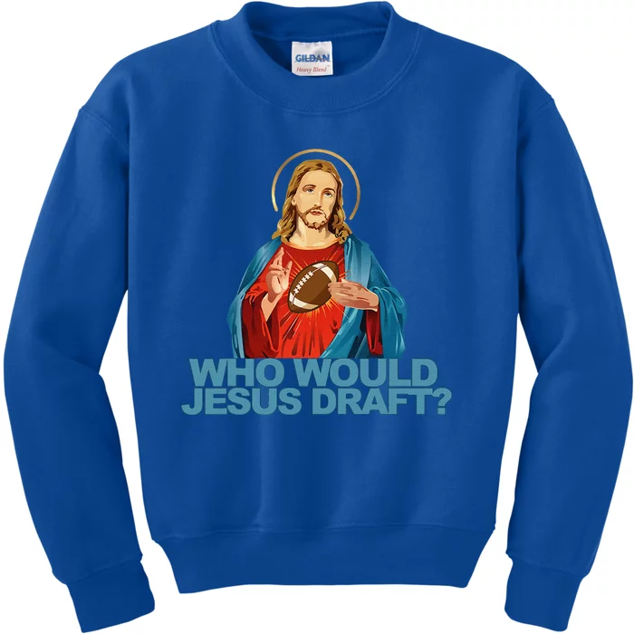 Who Would Jesus Draft Funny Fantasy Football Jesus Kids Sweatshirt