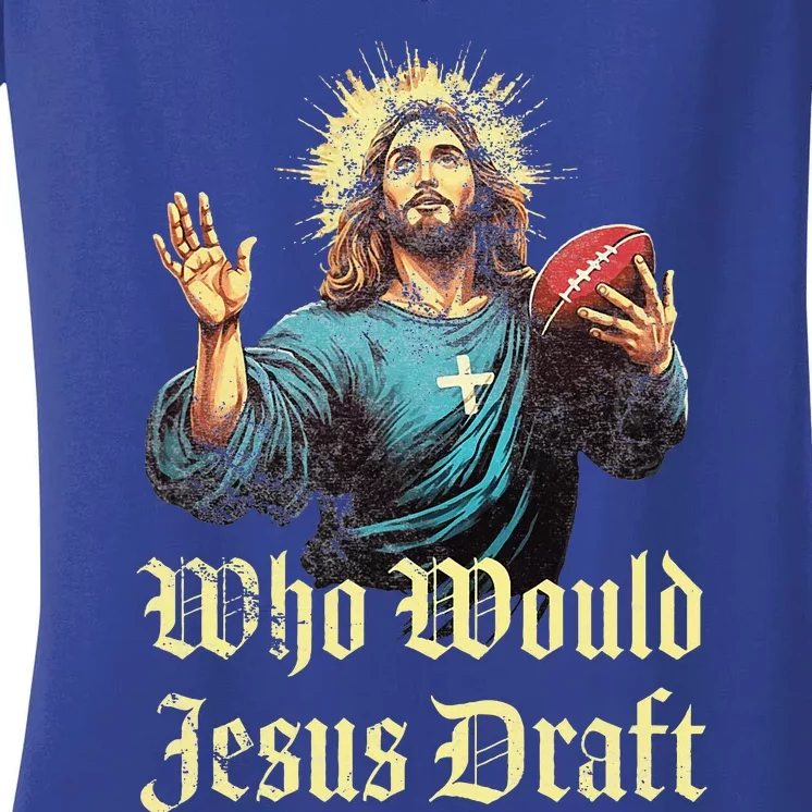 Who Would Jesus Draft Fantasy Football Christian Draft Party Women's V-Neck T-Shirt