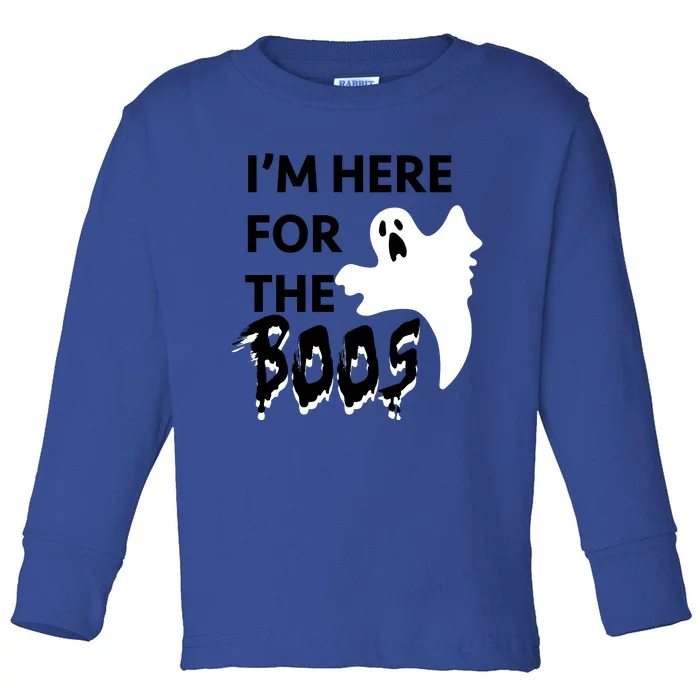 Well Worn Just Here For The Boos Gift Toddler Long Sleeve Shirt