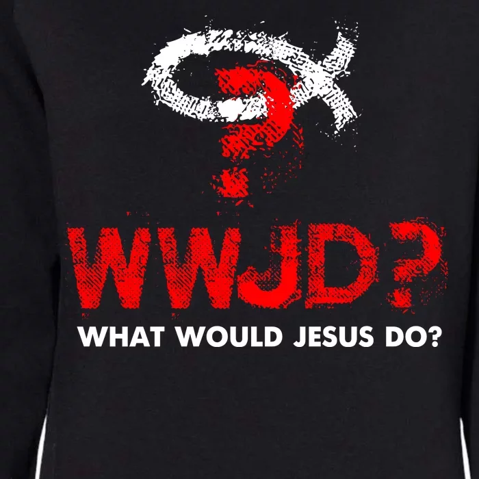 WWJD? What Would Jesus Do Womens California Wash Sweatshirt