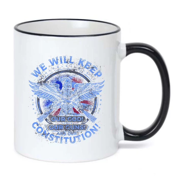 We Will Keep Our God Guns And Constitution 2nd Amendment Black Color Changing Mug