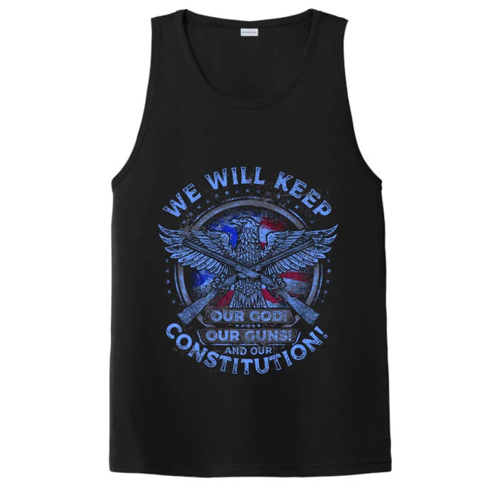 We Will Keep Our God Guns And Constitution 2nd Amendment Performance Tank