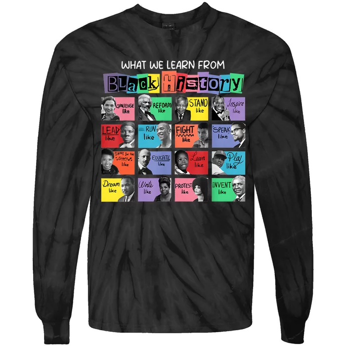 What We Learn From Black History Tie-Dye Long Sleeve Shirt