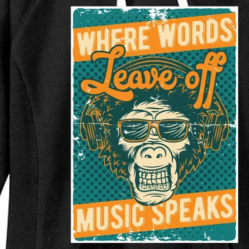 Where Words Leave Off Music Speaks Women's Fleece Hoodie