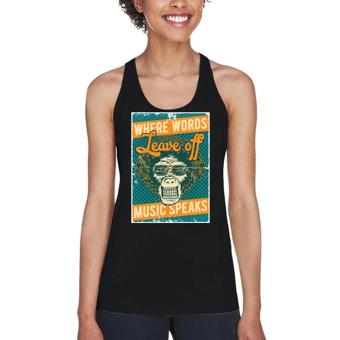 Where Words Leave Off Music Speaks Women's Racerback Tank