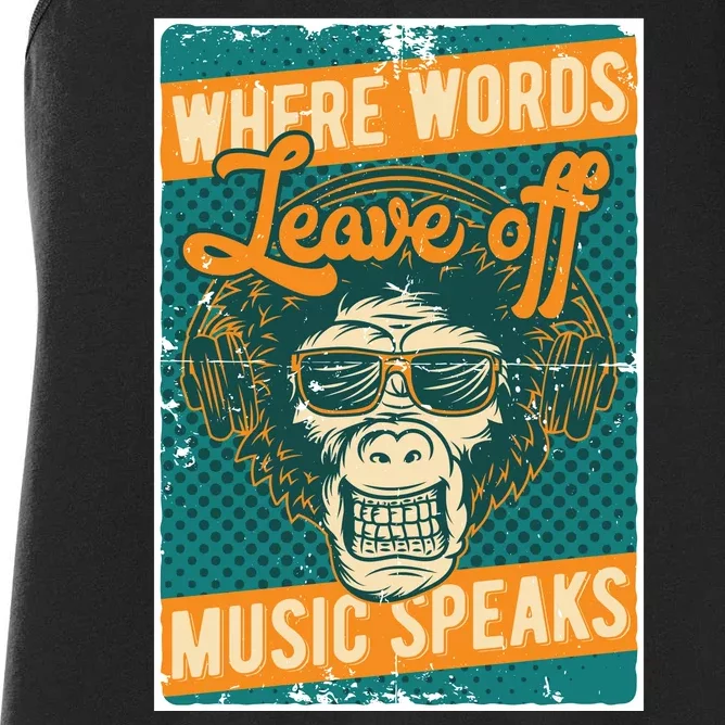 Where Words Leave Off Music Speaks Women's Racerback Tank