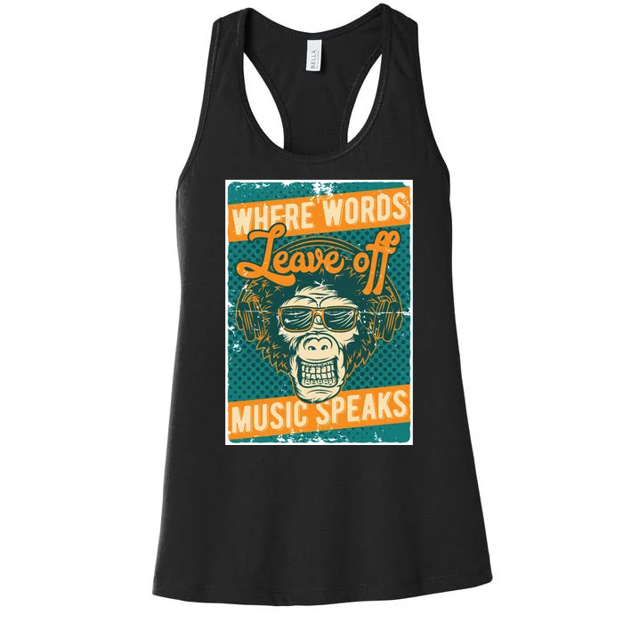 Where Words Leave Off Music Speaks Women's Racerback Tank