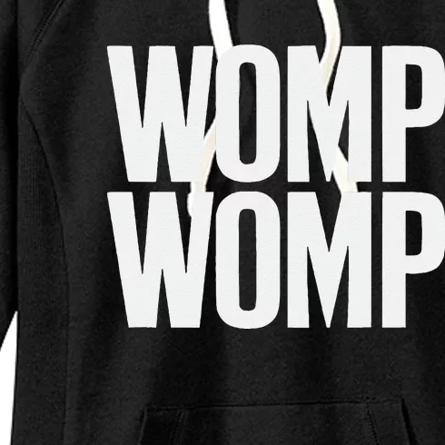 Womp Womp Meme Humor Quote Graphic Top Women's Fleece Hoodie