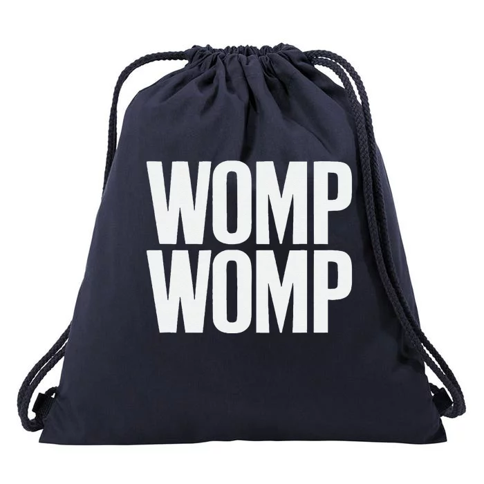 Womp Womp Meme Humor Quote Graphic Top Drawstring Bag