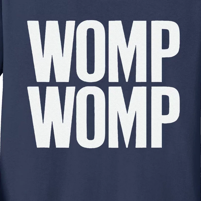 Womp Womp Meme Humor Quote Graphic Top Kids Long Sleeve Shirt