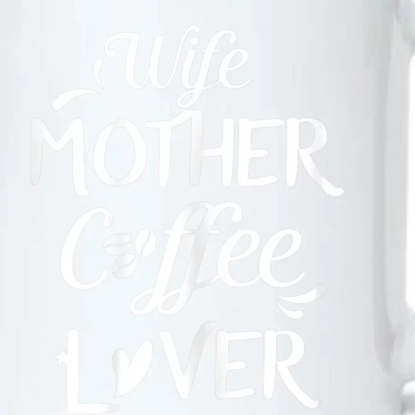 Womens Wife Mother Coffee Lover Gift For Moms Black Color Changing Mug