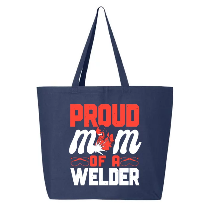 Welder Welding Mom Mother Vintage Proud Mom Of A Welder 25L Jumbo Tote