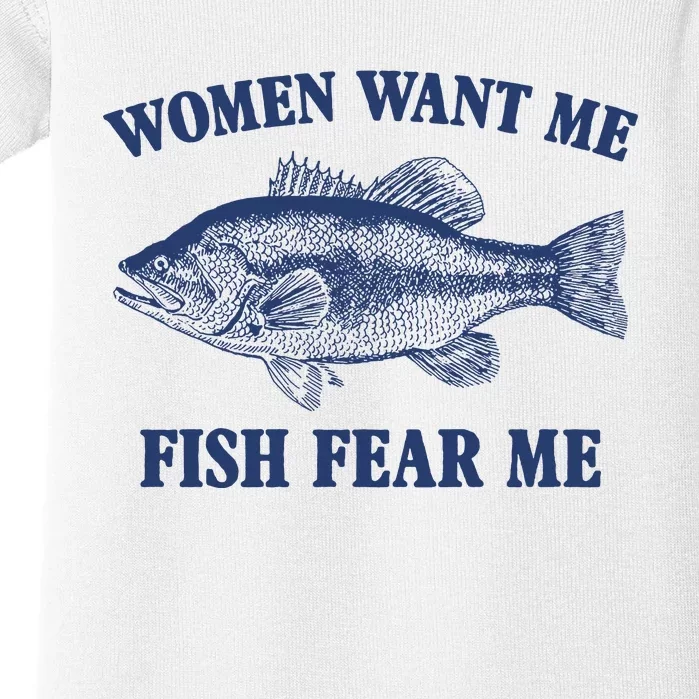 Women Want Me Fish Fear Me Baby Bodysuit