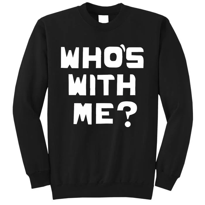 WhoS With Me W. Kamau Bell Sweatshirt