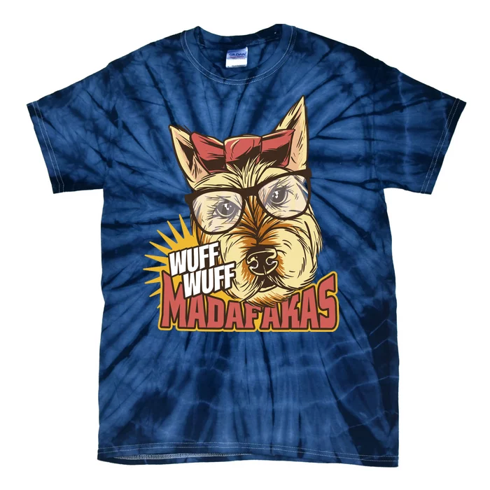 Wuff Wuff Madafakas Funny Dog Tie-Dye T-Shirt