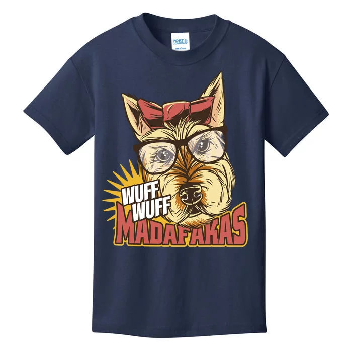 Wuff Wuff Madafakas Funny Dog Kids T-Shirt