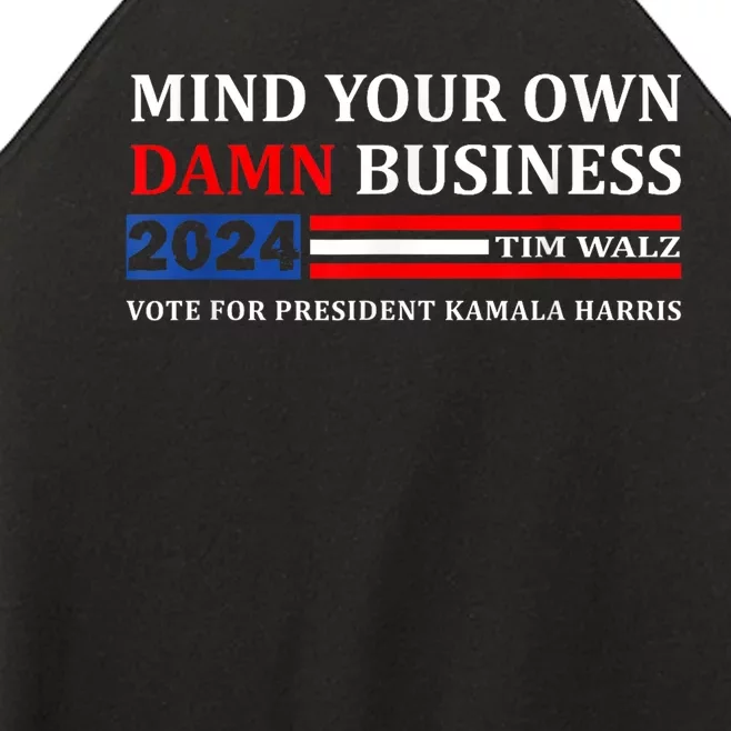 Walz Waltz Mind Your Own Damn Business Harris Waltz Women’s Perfect Tri Rocker Tank