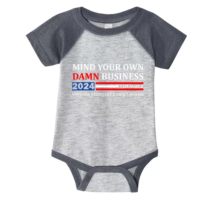 Walz Waltz Mind Your Own Damn Business Harris Waltz Infant Baby Jersey Bodysuit