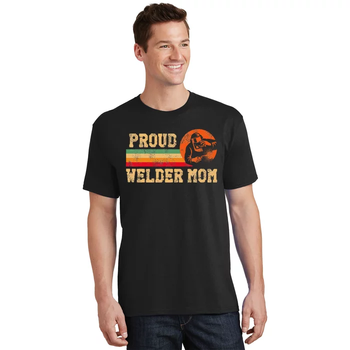 Welder Welding Mom Mother Vintage Retro Proud Welder Mom T-Shirt