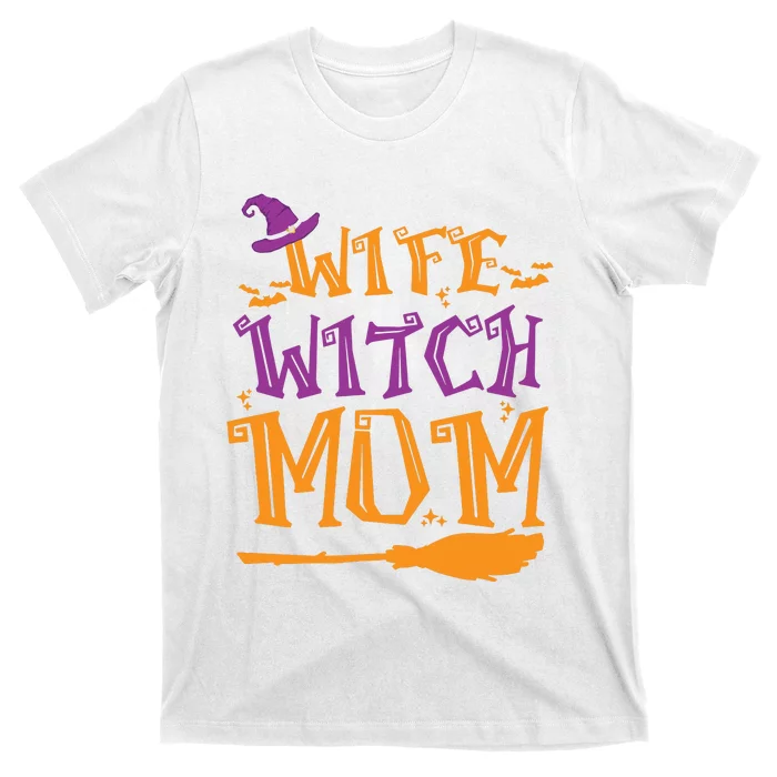 Wife Witch Mom Gifts Funny Halloween T-Shirt