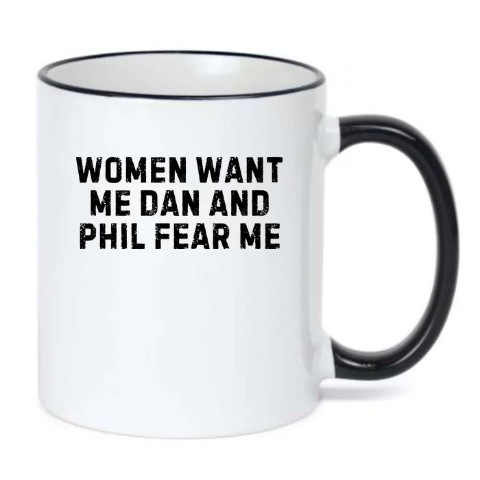 Women Want Me Dan And Phil Fear Me Black Color Changing Mug