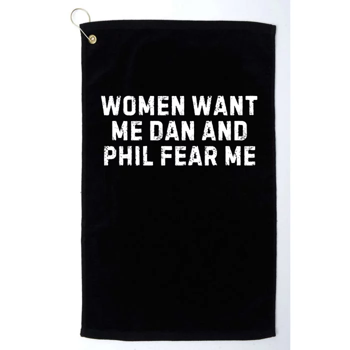 Women Want Me Dan And Phil Fear Me Platinum Collection Golf Towel