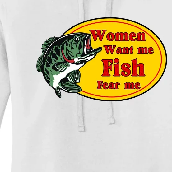 Women Want Me Fish Fear Me Funny Father’s Day Gift Women's Pullover Hoodie