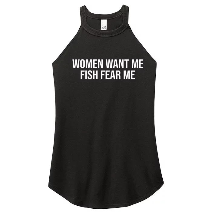 Women Want Me Fish Fear Me Funny Fishing Women’s Perfect Tri Rocker Tank