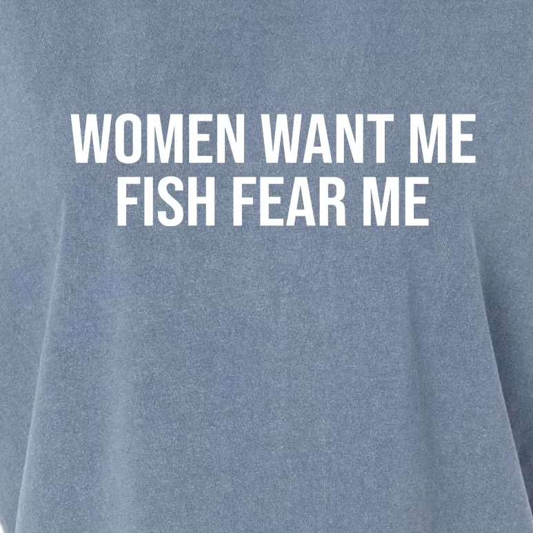 Women Want Me Fish Fear Me Funny Fishing Garment-Dyed Women's Muscle Tee