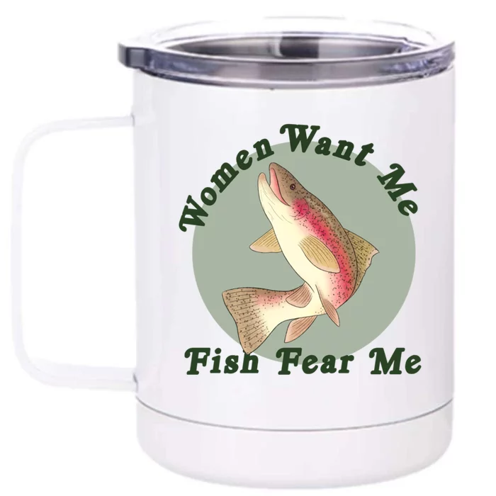 Women Want Me Fish Fear Me Active Front & Back 12oz Stainless Steel Tumbler Cup