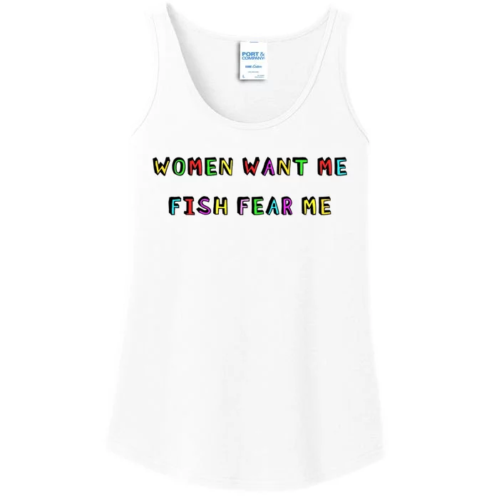 Women Want Me Fish Fear Me Funny Fishing Ladies Essential Tank