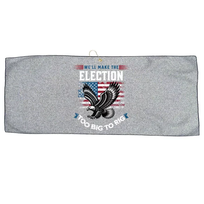 We Will Make This Election Too Big To Rig Trump Large Microfiber Waffle Golf Towel