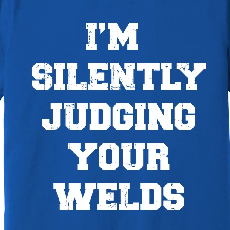 Welder Welding Metal Worker Blacksmith Fabricator Gift Premium T-Shirt