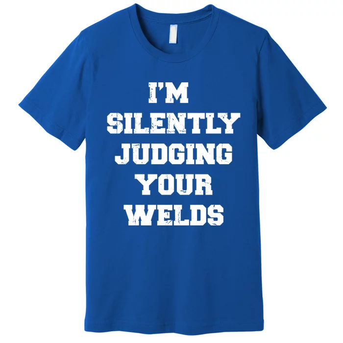 Welder Welding Metal Worker Blacksmith Fabricator Gift Premium T-Shirt