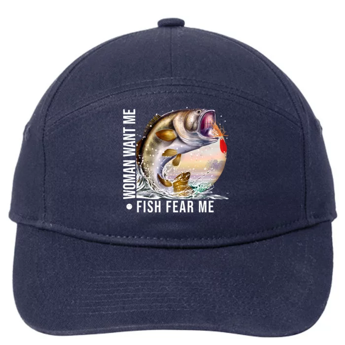 Women Want Me Fish Fear Me Bass Fisherman Funny 7-Panel Snapback Hat