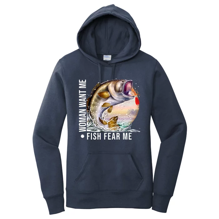 Women Want Me Fish Fear Me Bass Fisherman Funny Women's Pullover Hoodie