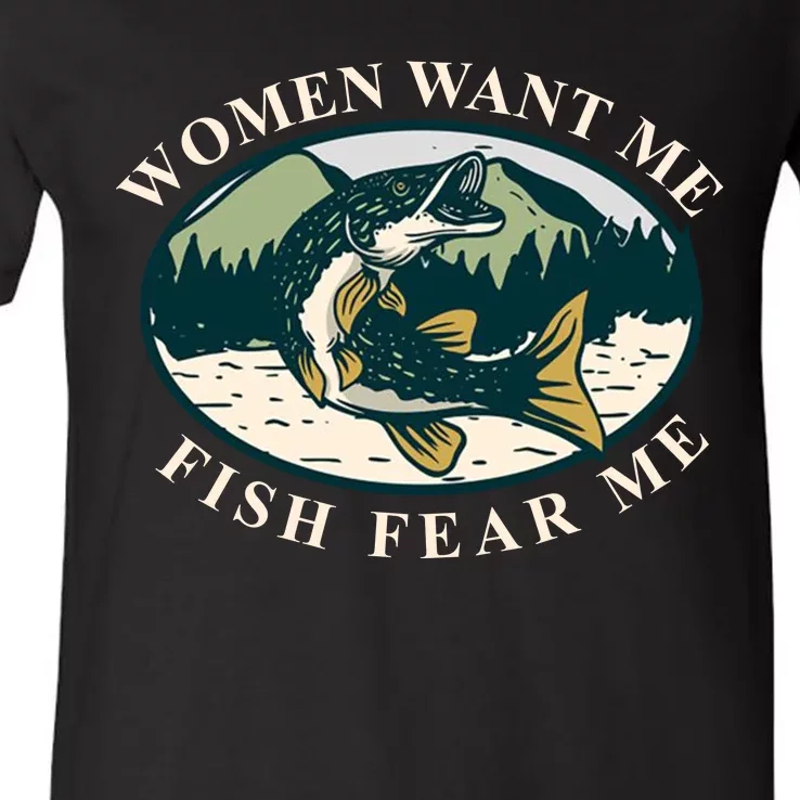 Women Want Me Fish Fear Me Funny Fishing Gift V-Neck T-Shirt