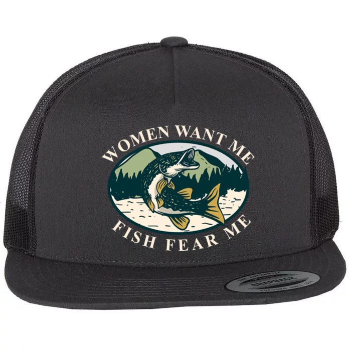 Women Want Me Fish Fear Me Funny Fishing Gift Flat Bill Trucker Hat