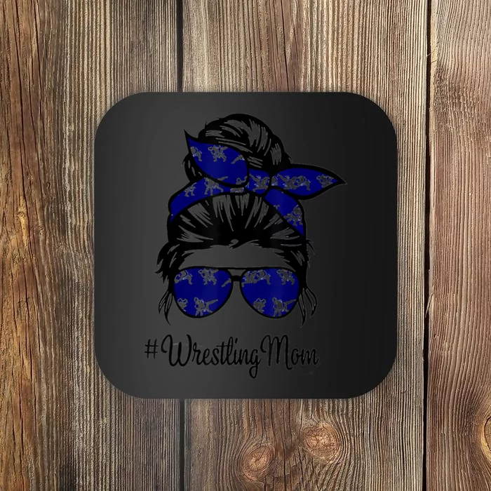 Wo Wrestling Mom Life Mothers Day Messy Bun Coaster