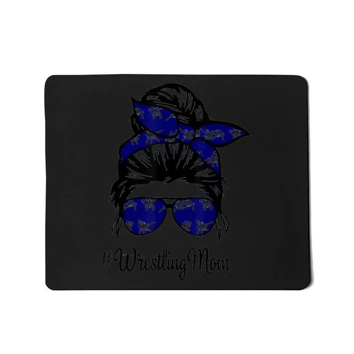 Wo Wrestling Mom Life Mothers Day Messy Bun Mousepad