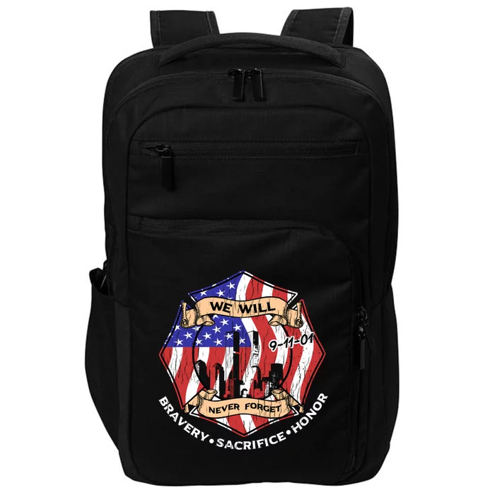 We Will Never Forget 9gift11gift01 Bravery Sacrifice Honor Gift Impact Tech Backpack