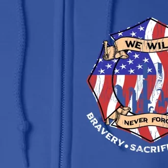 We Will Never Forget 9gift11gift01 Bravery Sacrifice Honor Gift Full Zip Hoodie