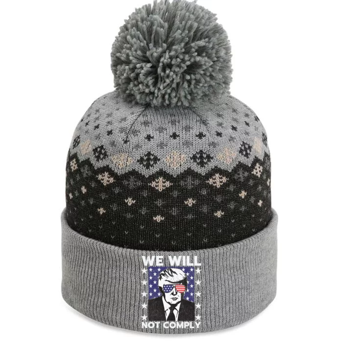 We Will Not Comply The Baniff Cuffed Pom Beanie