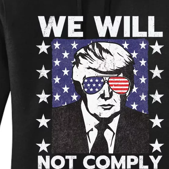 We Will Not Comply Women's Pullover Hoodie