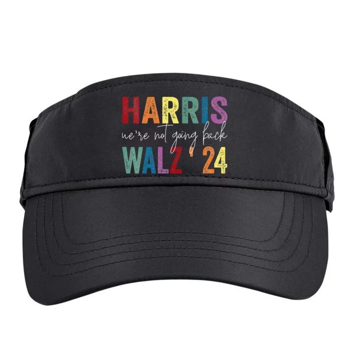 Women Were Not Going Back Kamala Harris Lgbt Tim Walz Gift Adult Drive Performance Visor