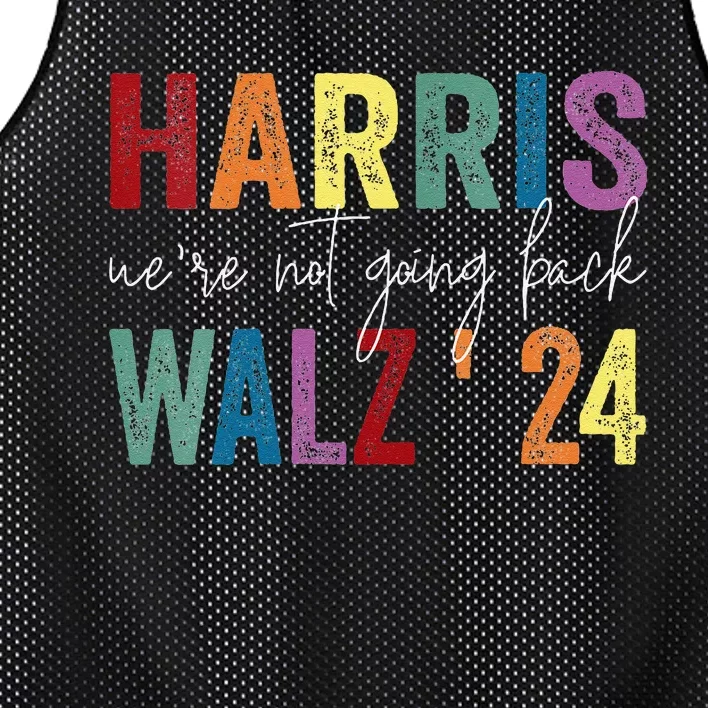 Women Were Not Going Back Kamala Harris Lgbt Tim Walz Gift Mesh Reversible Basketball Jersey Tank