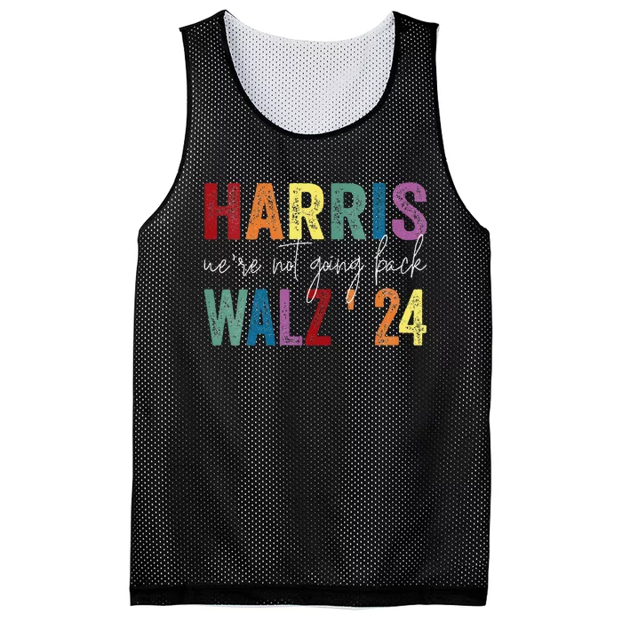 Women Were Not Going Back Kamala Harris Lgbt Tim Walz Gift Mesh Reversible Basketball Jersey Tank